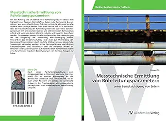 messtechnische ermittlung von rohrleitungsparametern unter bera 1/4cksichtigung von erdern 1st edition mario