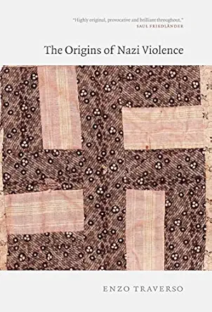 the origins of nazi violence 1st edition enzo traverso ,janet lloyd 1565847881, 978-1565847880