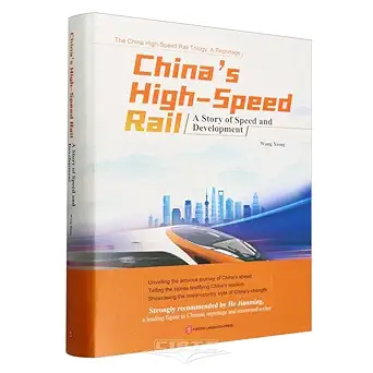 chinas high speed rail a story of speed and development 1st edition wang xiong 7119138197, 978-7119138190