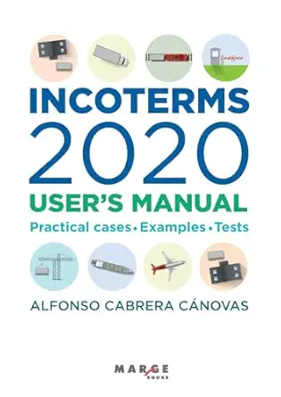 incoterms 2020 usera s manual 1st edition alfonso cabrera ca novas 8410238241, 978-8410238244