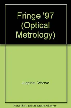 fringe 97 proceedings of the 3rd international workshop on automatic processing of fringe patterns held in
