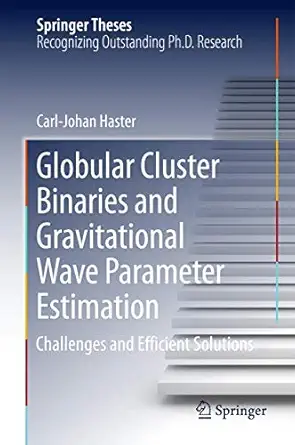 globular cluster binaries and gravitational wave parameter estimation challenges and efficient solutions 1st