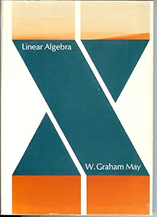 linear algebra 1st edition w graham may 0673058824, 978-0673058829
