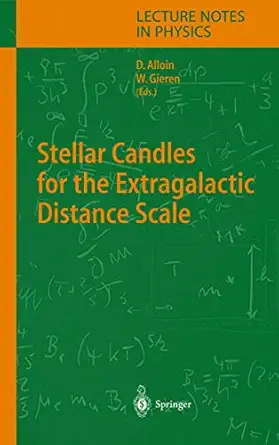 stellar candles for the extragalactic distance scale 1st edition danielle alloin ,wolfgang gieren 3540201289,