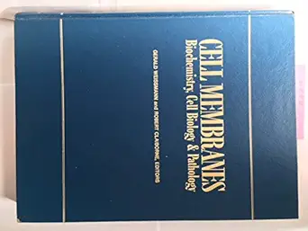 cell membranes biochemistry cell biology and pathology 1st edition gerlad weissman ,robert claiborne