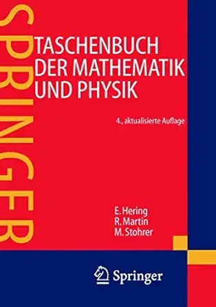 taschenbuch der mathematik und physik 1st edition ekbert hering ,rolf martin ,martin stohrer ,d flottmann ,r