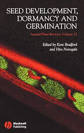annual plant reviews seed development dormancy and germination 1st edition kent bradford ,hiro nonogaki