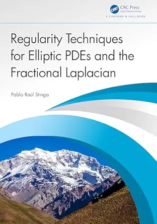 regularity techniques for elliptic pdes and the fractional laplacian 1st edition pablo raa l stinga