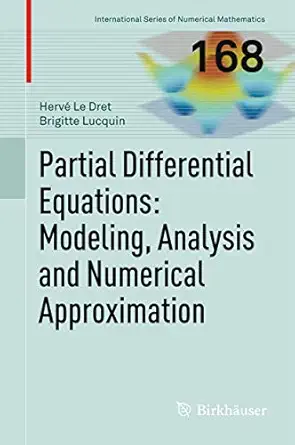 partial differential equations modeling analysis and numerical approximation 1st edition herva c le dret