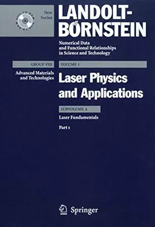 laser fundamentals part 1 1st edition h j eichler ,b eppich ,j fischer ,r ga 1/4ther ,g g gurzadyan ,a
