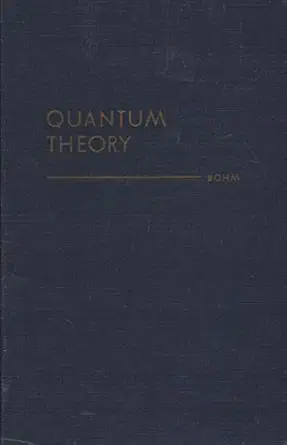 quantum theory 1st edition david bohm 0137478739, 978-0137478736