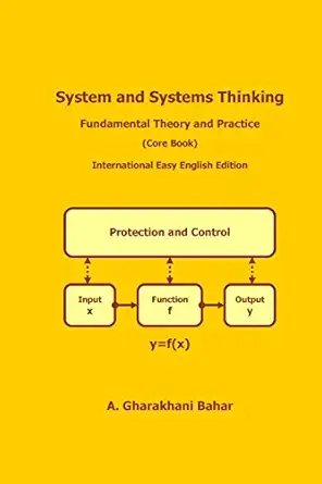 system and systems thinking fundamental theory and practice 1st edition a gharakhani bahar 9198187511,
