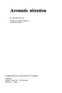 aromatic nitration 1st edition kenneth schofield 0521233623, 978-0521233620