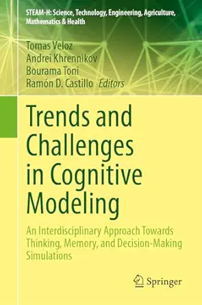 trends and challenges in cognitive modeling an interdisciplinary approach towards thinking memory and