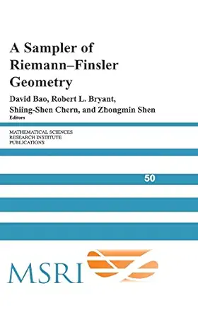 a sampler of riemann finsler geometry 1st edition david bao ,robert l bryant ,shiing shen chern ,zhongmin