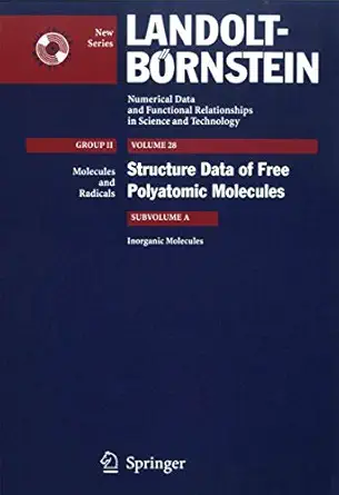 inorganic molecules 1st edition e hirota ,t iijima ,k kuchitsu ,d a ramsay ,j vogt ,n vogt 3540372504,