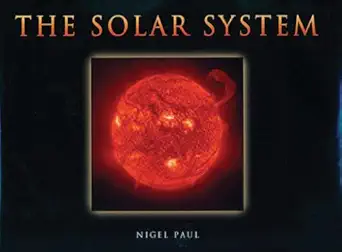 the solar system 1st edition nigel paul 0785823719, 978-0785823711