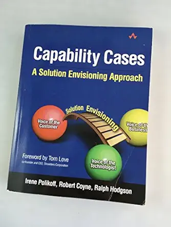 capability cases a solution envisioning approach 1st edition irene polikoff ,robert coyneralph hodgson