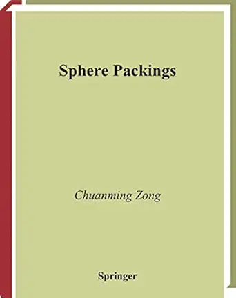sphere packings 1st edition chuanming zong ,john talbot 0387987940, 978-0387987941