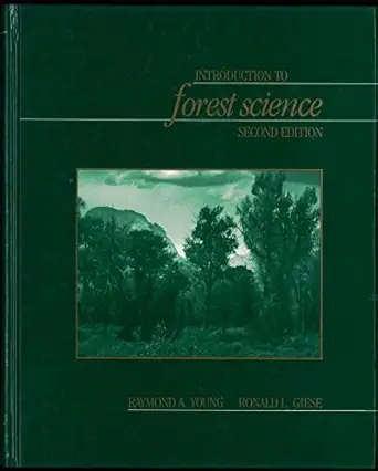 introduction to forest science 1st edition ronald l giese ,raymond a young 0471856045, 978-0471856047