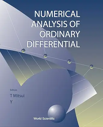 numerical analysis of ordinary differential equations and its applications 1st edition taketomo mitsui ,y