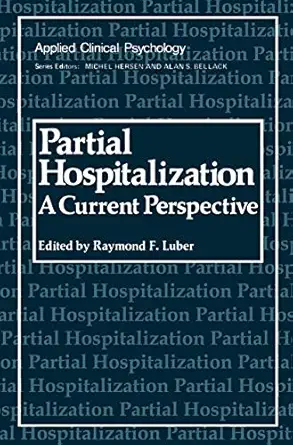 partial hospitalization a current perspective 1st edition raymond f luber 0306402017, 978-0306402012