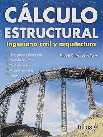 calculo estructural/ structural calculus ingenieria civil y arquitectura/ civil engineering to architecture