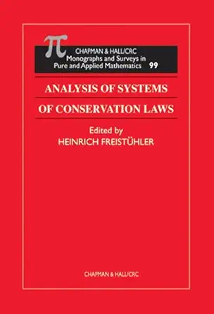 analysis of systems of conservation laws 1st edition heinrich freistuhler 0849306442, 978-0849306440