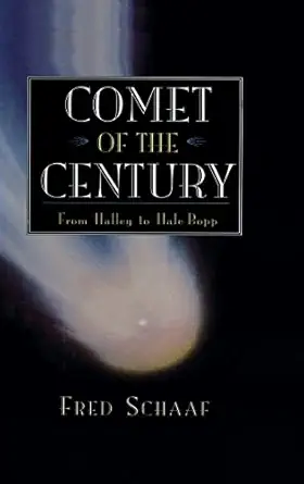 comet of the century from halley to hale bopp 1st edition fred schaaf ,g ottewell 0387947930, 978-0387947938