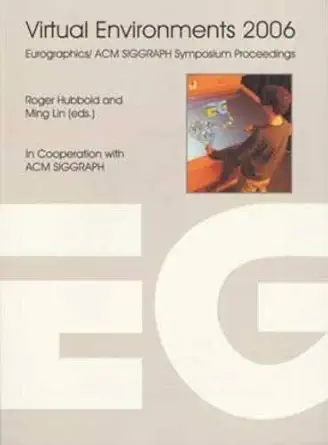 virtual environments 2006 1st edition roger hubbold 1568813600, 978-1568813608