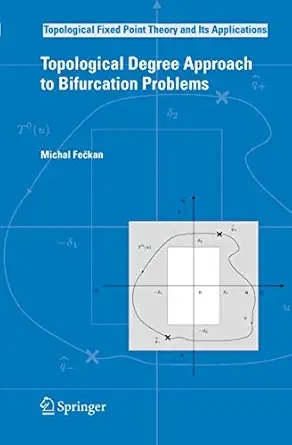 topological degree approach to bifurcation problems 1st edition michal fea kan 1402087233, 978-1402087233