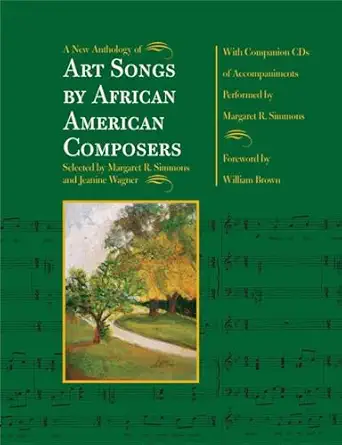 a new anthology of art songs by african american composers 1st edition professor jeanine wagner ,professor