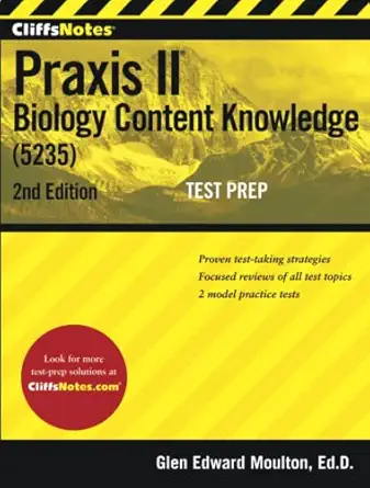 cliffsnotes praxis ii biology content knowledge 1st edition glen moulton 0544445244, 978-0544445246