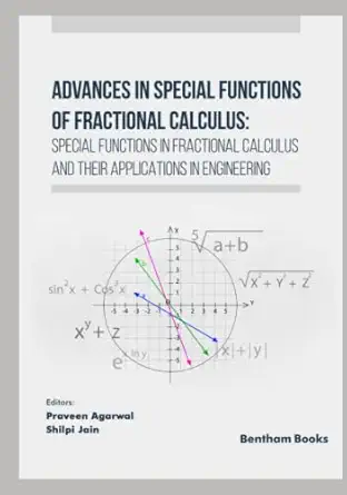 advances in special functions of fractional calculus special functions in fractional calculus and their