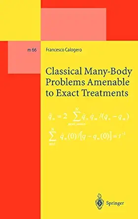classical many body problems amenable to exact treatments in one two and three dimensional space 1st edition
