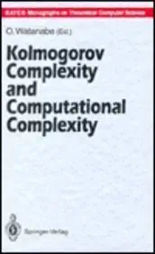 kolmogorov complexity and computational complexity 1st edition o watanabe 0387558403, 978-0387558400