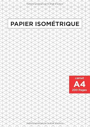 papier isomatrique 200 pages pour dessins isomatriques 1st edition papier isoma c trique 1702312062,