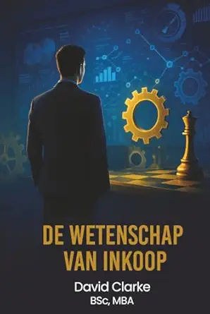 de wetenschap van inkoop 1st edition david clarke 1968403736, 978-1968403737