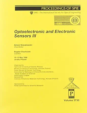 optoelectronic and electronic sensors iii 1st edition b chachulski 0819432040, 978-0819432049