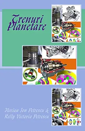 trenuri planetare 1st edition dr florian ion tiberiu petrescu ,dr relly victoria v petrescu 1468030418,