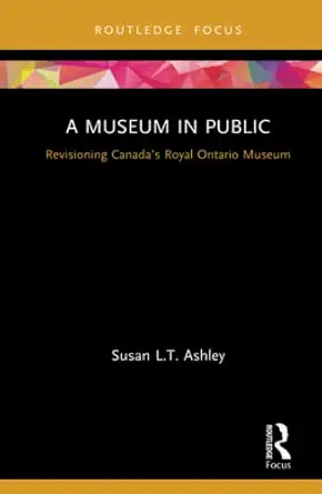 a museum in public 1st edition susan l t ashley 1138579262, 978-1138579262