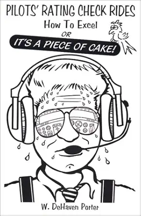 pilots rating check rides how to excel 1st edition w dehaven porter 0881001279, 978-0881001273