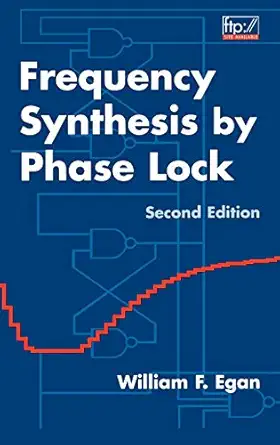 frequency synthesis by phase lock 1st edition william f egan 0471321044, 978-0471321040