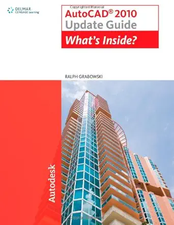 autocad 2010 update guide whats inside 1st edition ralph grabowski 1435493028, 978-1435493025
