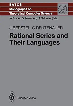 rational series and their languages 1st edition jean berstel ,christophe reutenauer 3642732372, 978-3642732379