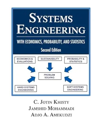 systems engineering with economics probability and statistics 1st edition c jotin khisty ,jamshid mohammadi