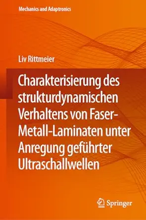 charakterisierung des strukturdynamischen verhaltens von faser metall laminaten unter anregung gefa 1/4hrter