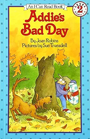 addies bad day 1st edition joan robins ,sue truesdell 0064441830, 978-0064441834
