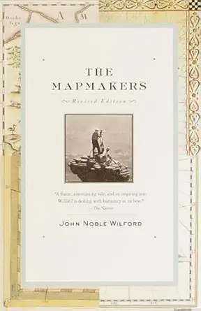 the mapmakers 1st edition john noble wilford 0375708502, 978-0375708503