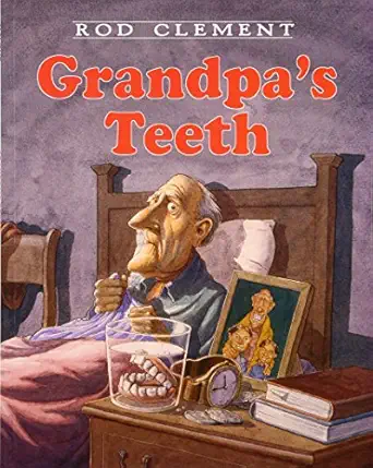 grandpas teeth 1st edition rod clement 0064435571, 978-0064435574